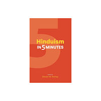 Equinox Publishing Ltd Hinduism in 5 Minutes (häftad, eng)