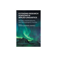 Equinox Publishing Ltd Extending Research Horizons in Applied Linguistics (häftad, eng)