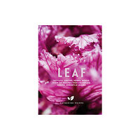 Quadrille Publishing Ltd Leaf (inbunden, eng)