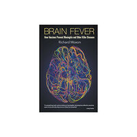 World Scientific Europe Ltd Brain Fever: How Vaccines Prevent Meningitis And Other Killer Diseases (häftad, eng)