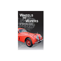 New Generation Publishing Wheels to Wipers (häftad, eng)