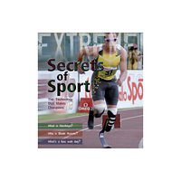 Bloomsbury Publishing PLC Extreme Science: Secrets of Sport (häftad, eng)