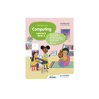 Hodder Education Cambridge Primary Computing Learner's Book Stage 4 (häftad, eng)