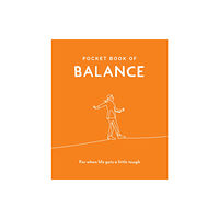 Welbeck Publishing Group Pocket Book of Balance (inbunden, eng)