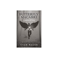 Austin Macauley Publishers Butterfly Macabre (häftad, eng)