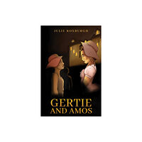 Austin Macauley Publishers Gertie and Amos (häftad, eng)