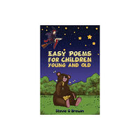 Austin Macauley Publishers Easy Poems for Children - Young and Old (häftad, eng)