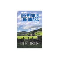 Austin Macauley Publishers The Wind in the Grass (häftad, eng)