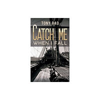 Austin Macauley Publishers Catch Me When I Fall (häftad, eng)