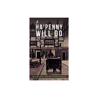 Austin Macauley Publishers A Ha'penny Will Do (häftad, eng)