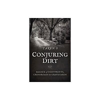 Collective Ink Conjuring Dirt (häftad, eng)