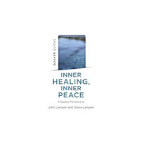 Collective Ink Quaker Quicks - Inner Healing, Inner Peace (häftad, eng)