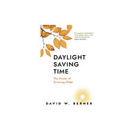 John Hunt Publishing Daylight Saving Time (häftad, eng)