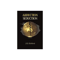 Austin Macauley Publishers Abduction Seduction (häftad, eng)