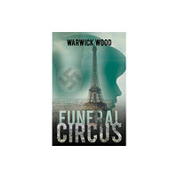 Austin Macauley Publishers Funeral Circus (häftad, eng)