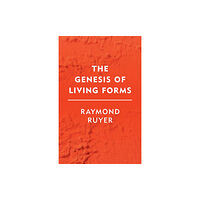 Rowman & Littlefield International The Genesis of Living Forms (häftad, eng)