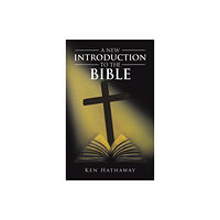 Austin Macauley Publishers A New Introduction to The Bible (inbunden, eng)