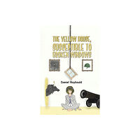 Austin Macauley Publishers The Yellow House, Susceptible to Broken Windows (häftad, eng)