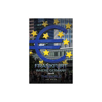 Austin Macauley Publishers Frankfurt: Where Germany Meets the World (häftad, eng)