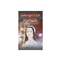 Austin Macauley Publishers Daughter of Asher (häftad, eng)