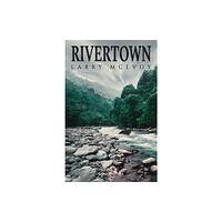 Austin Macauley Publishers Rivertown (häftad, eng)