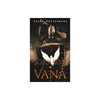 Austin Macauley Publishers Sojourns in Vana (inbunden, eng)