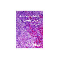 CABI Publishing Apicomplexa in Livestock (inbunden, eng)