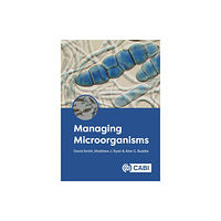 CABI Publishing Managing Microorganisms (inbunden, eng)