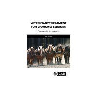 CABI Publishing Veterinary Treatment for Working Equines (inbunden, eng)