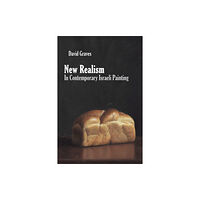 Austin Macauley Publishers New Realism in Contemporary Israeli Painting (häftad, eng)