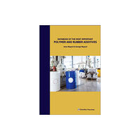 Chem Tec Publishing,Canada Databook of the Most Important Polymer and Rubber Additives (inbunden, eng)