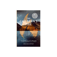 Practical Inspiration Publishing The Children's Fire (häftad, eng)