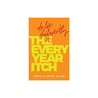 Practical Inspiration Publishing The Every-Year Itch (häftad, eng)