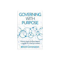 Practical Inspiration Publishing Governing with Purpose (häftad, eng)