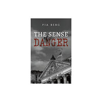 Austin Macauley Publishers The Sense of Danger (häftad, eng)