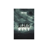 Austin Macauley Publishers Atlantis Rise (häftad, eng)