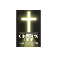 Austin Macauley Publishers Choosing Life (häftad, eng)