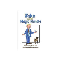Austin Macauley Publishers Jake and the Magic Handle (häftad, eng)