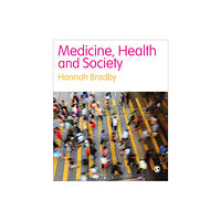 Sage publications inc Medicine, Health and Society (häftad, eng)