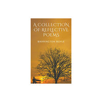 Austin Macauley Publishers A Collection of Reflective Poems (häftad, eng)