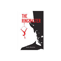 Austin Macauley Publishers The Ringmaster (häftad, eng)