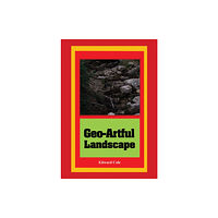 Austin Macauley Publishers Geo-Artful Landscape (häftad, eng)