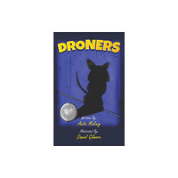 Austin Macauley Publishers Droners (inbunden, eng)