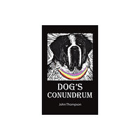 Austin Macauley Publishers Dog's Conundrum (inbunden, eng)