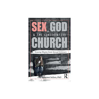 Taylor & francis ltd Sex, God, and the Conservative Church (häftad, eng)