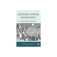 Taylor & francis ltd Museums, Power, Knowledge (häftad, eng)