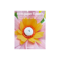 Ryland, Peters & Small Ltd Making Paper Flowers (häftad, eng)