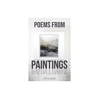 Austin Macauley Publishers Poems from Paintings (häftad, eng)