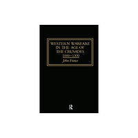 Taylor & francis ltd Western Warfare in the Age of the Crusades 1000-1300 (häftad, eng)