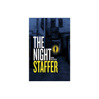 Austin Macauley Publishers The Night Staffer (häftad, eng)